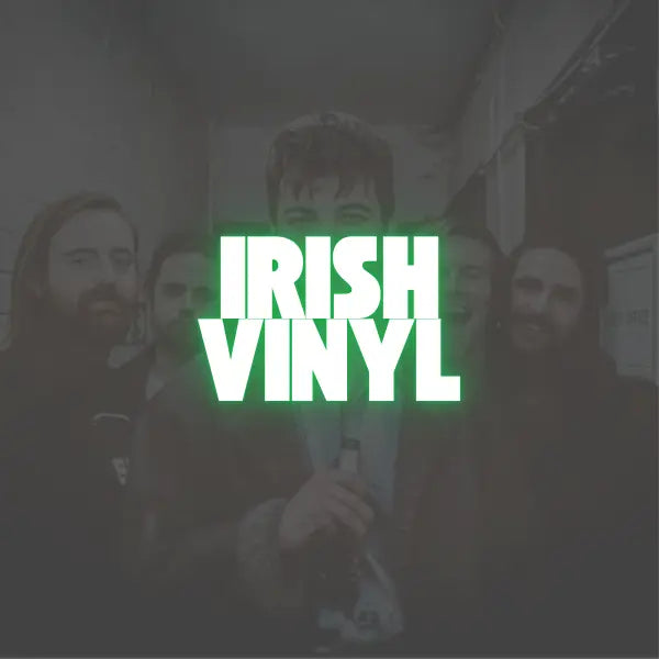 Irish Vinyl - Legendary Albums and New Favourites | Ireland Vinyl