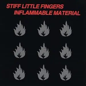 Stiff Little Fingers Inflammable Material (2025 Remaster)