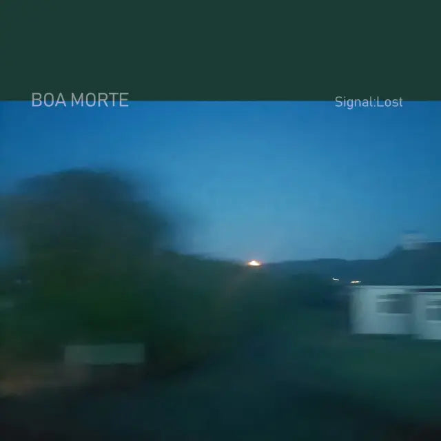 Boa Morte Signal:Lost