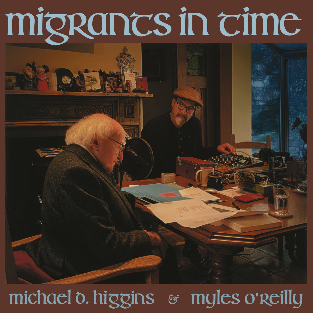 Michael D. Higgins & Myles O’Reilly - Migrants in Time