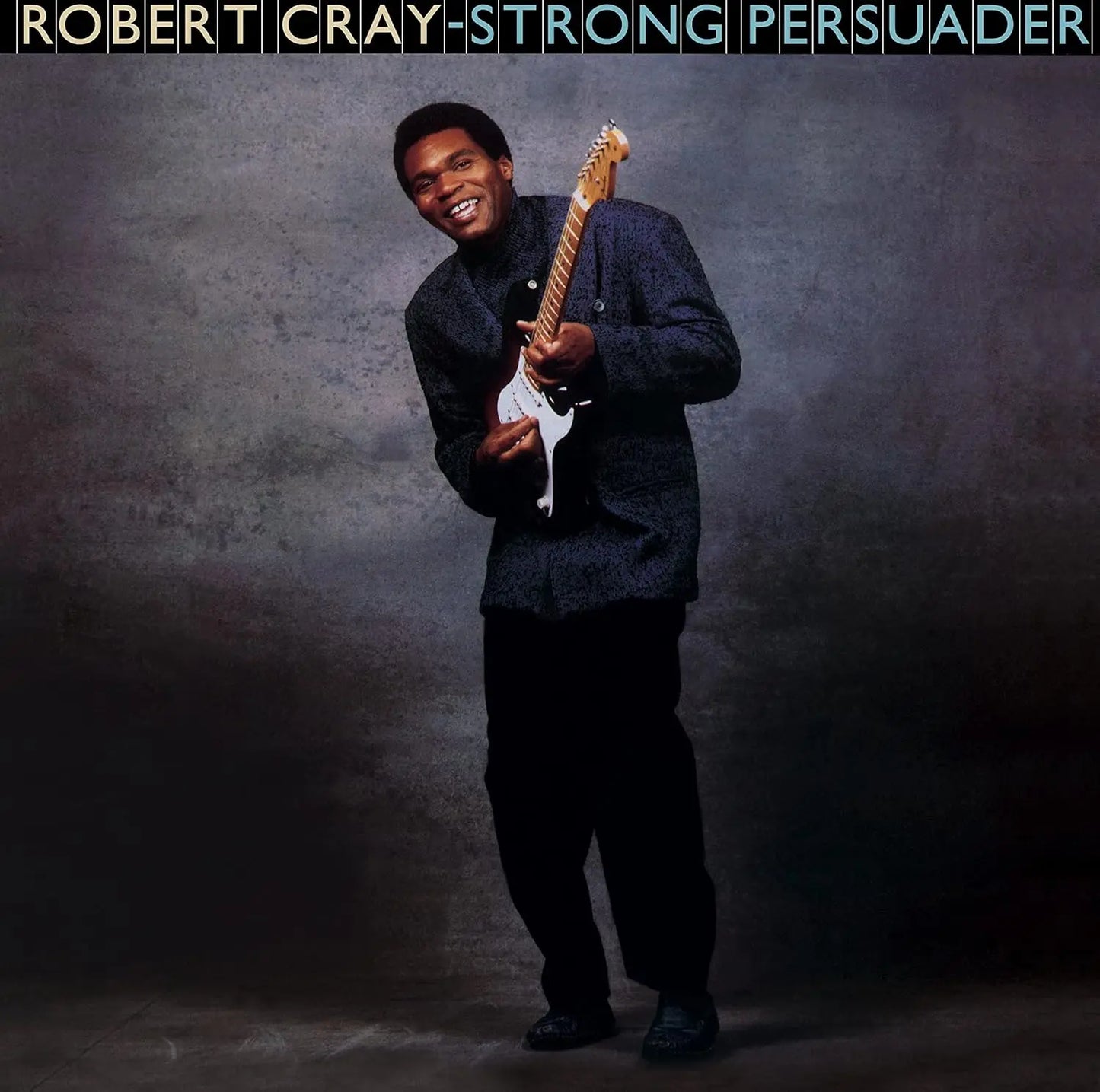 Robert Cray Strong Persuader