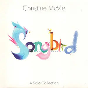 Christine McVie Songbird (A Solo Collection)