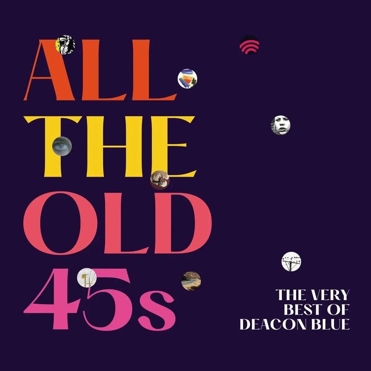 Deacon Blue All The Old 45s