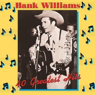 Hank Williams 40 Greatest Hits - Ireland Vinyl