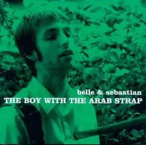 Belle And Sebastian The Boy With The Arab Strap