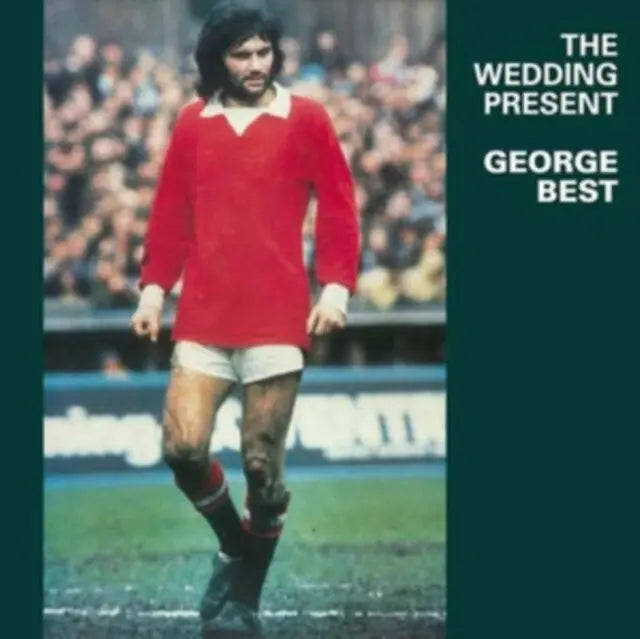 Wedding Present George Best VinylN