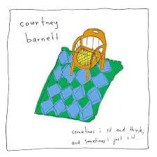 Courtney Barnett Sometimes I sit and think