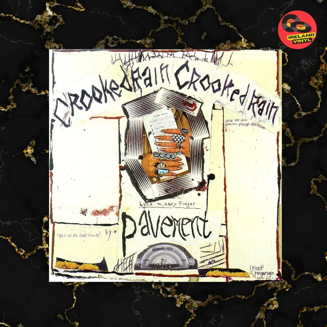 Album Spotlight: Pavement Crooked Rain Crooked Rain Ireland Vinyl