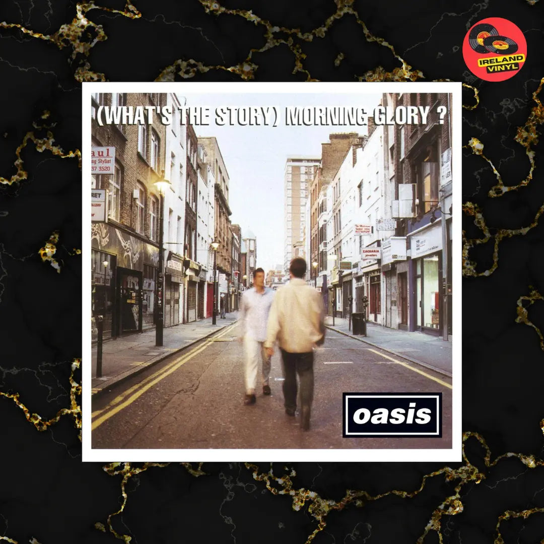 Album Spotlight: Oasis' "What's the Story Morning Glory" Ireland Vinyl