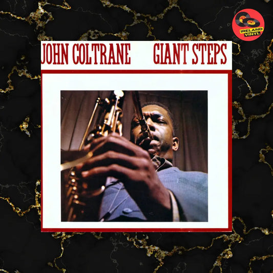 Album Spotlight: John Coltrane's "Giant Steps" Ireland Vinyl