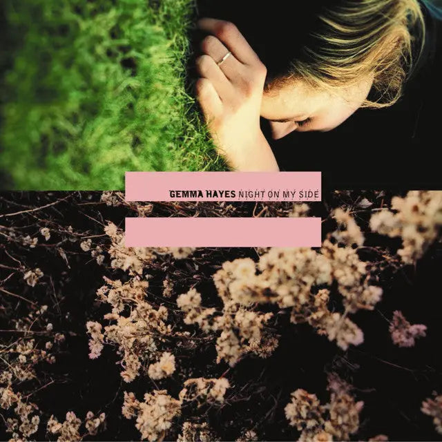 Vinyl We'd Love To See Re-pressed: Gemma Hayes "Night On My Side"