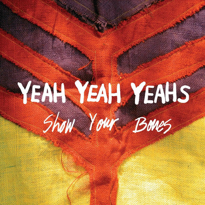 Yeah Yeah Yeahs Show Your Bones