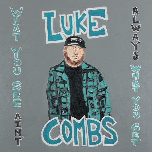 Luke Combs What You See Ain't Always What You Get - Ireland Vinyl