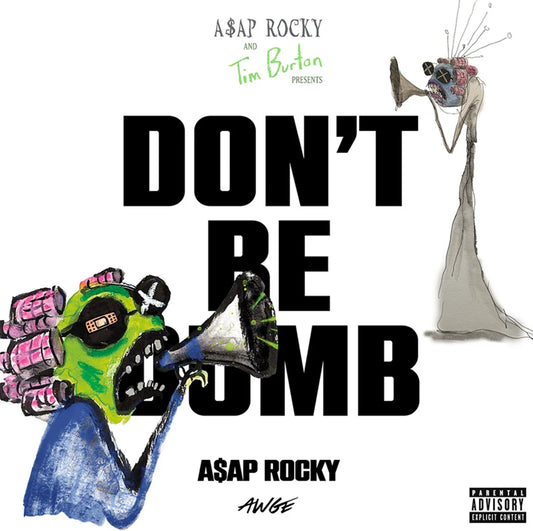 A$AP Rocky Don't Be Dumb