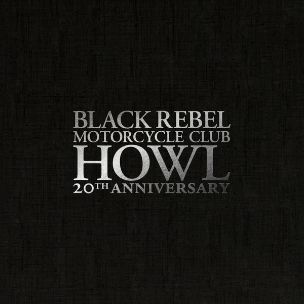 Black Rebel Motorcycle Club Howl