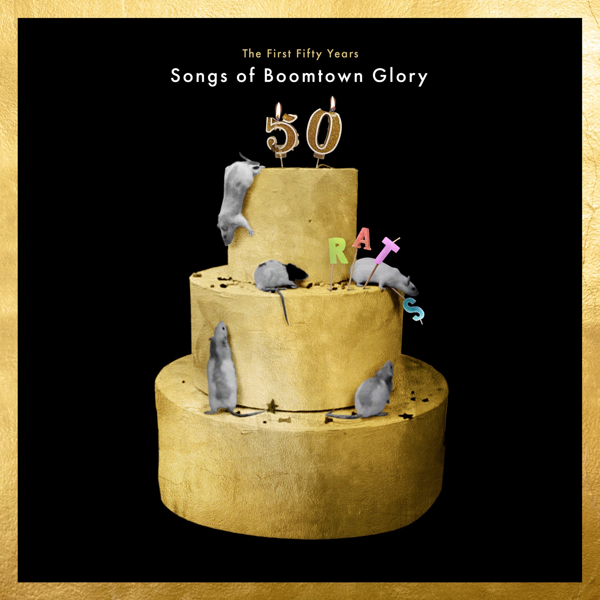 Boomtown Rats The First 50 Years: Songs Of Boomtown Glory