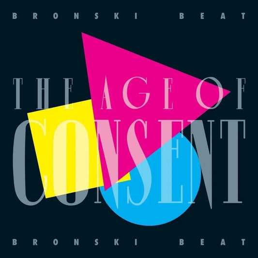 Bronski Beat Age Of Consent 40TH LP