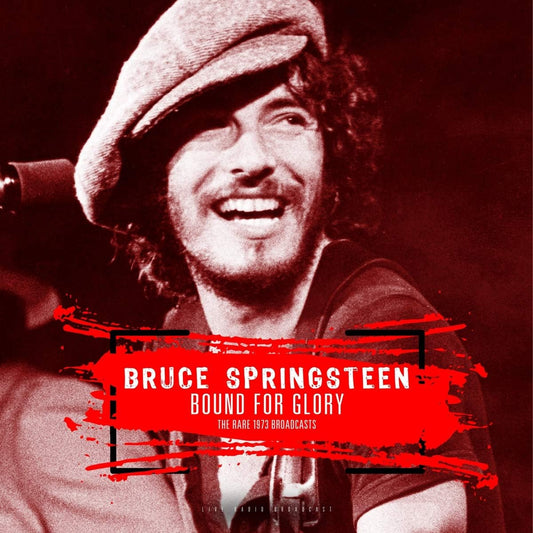 Bruce Springsteen Bound For Glory The Rare 1973 Broadcasts - Ireland Vinyl
