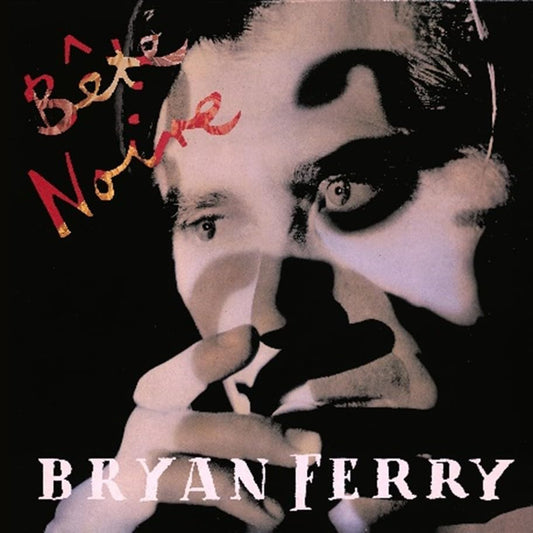 Bryan Ferry Bete Noire