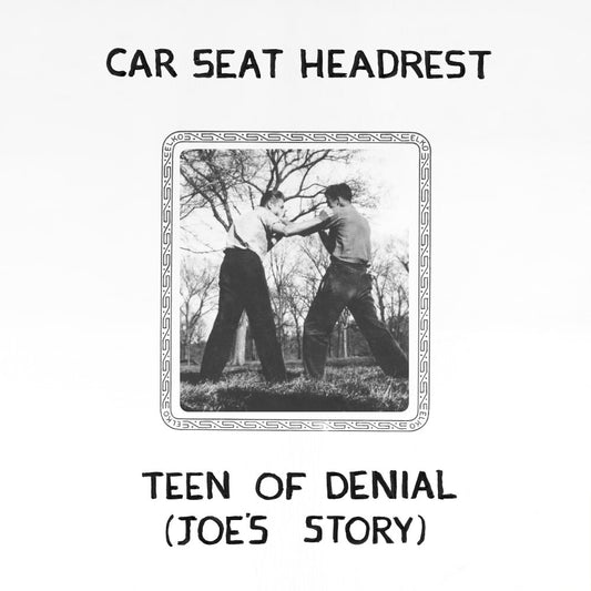 Car Seat Headrest Teen of Denial: Joe’s Story
