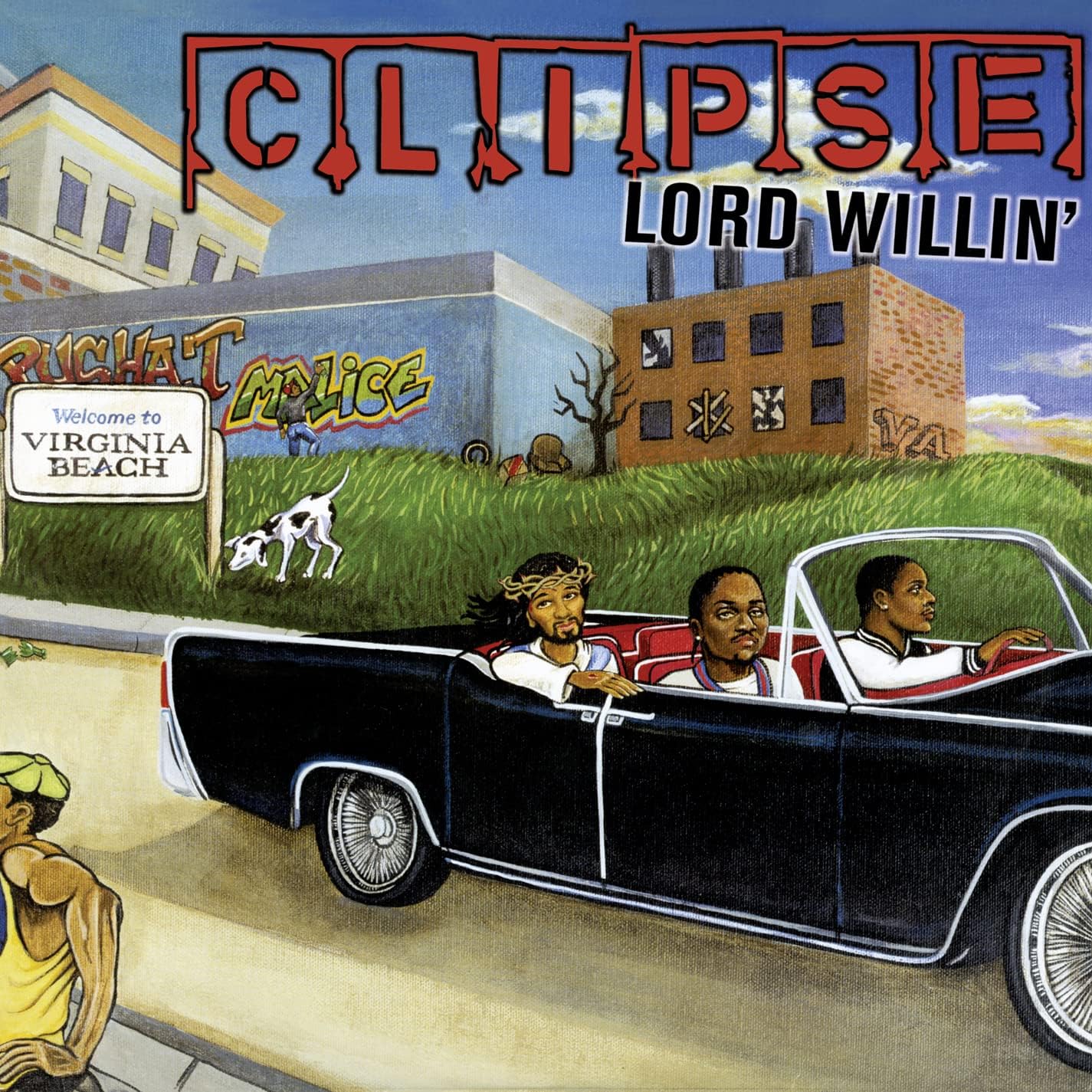 Clipse Lord Willin'