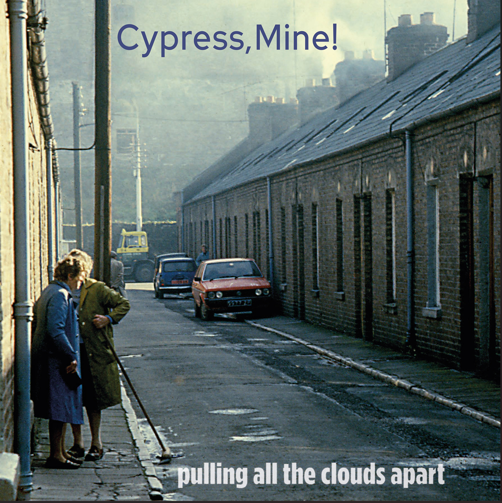 Cypress, Mine! pullin all the clouds apart