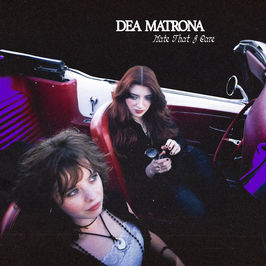 Dea Matrona Hate That I Care