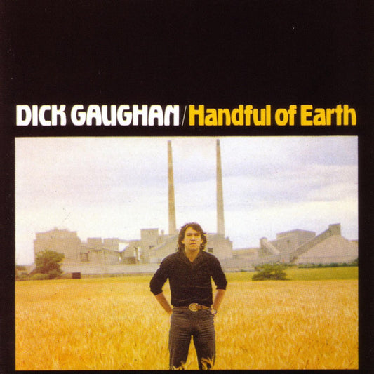 Dick Gaughan Handful of Earth
