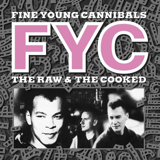 Fine Young Cannibals The Raw & The Cooked