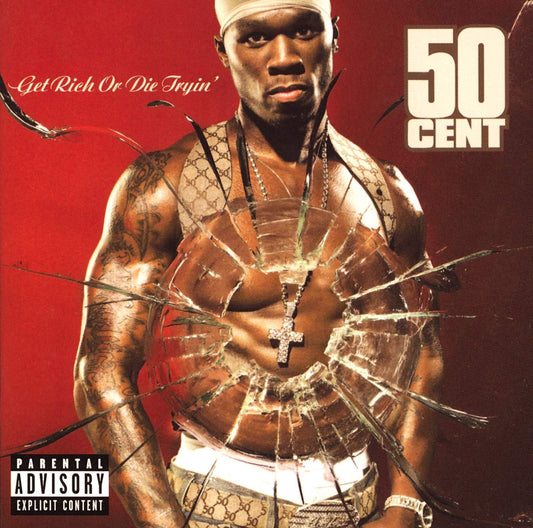 50 Cent Get Rich Or Die Tryin'