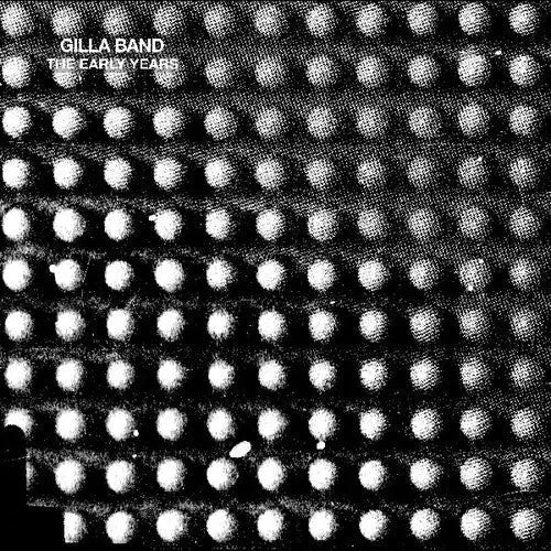 Gilla Band Early Years EP