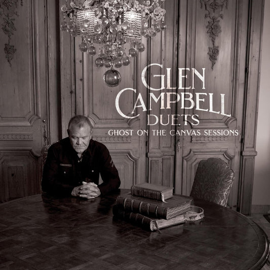Glen Campbell Duets Ghost On The Canvas Sessions vinyl