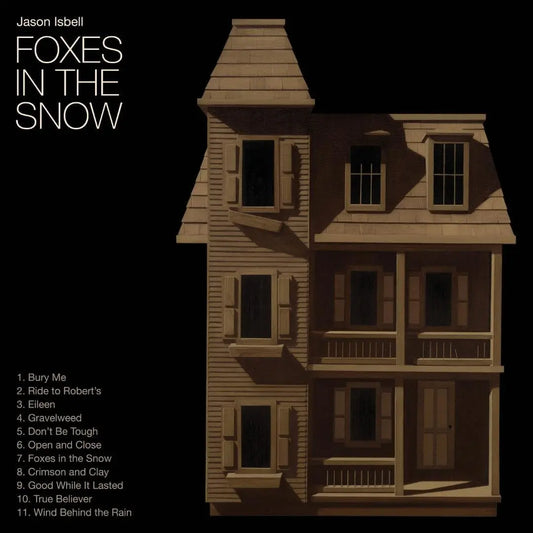 Jason Isbell Foxes In The Snow LP