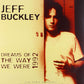 Jeff Buckley Dreams Of The Way We Were Live 1992 - Ireland Vinyl