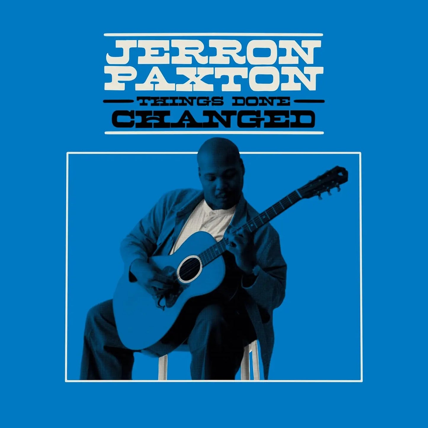 Jerron Paxton Things Done Changed LP