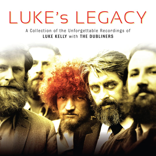 Luke Kelly The Dubliners Legacy