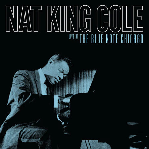 Live At The Blue Note - Chicago Nat King Cole
