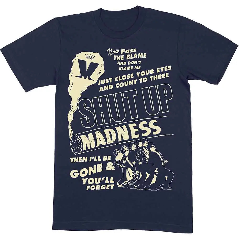 Madness Shirt Shut Up