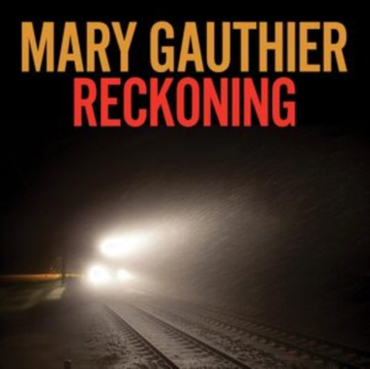 Mary Gauthier Reckoning