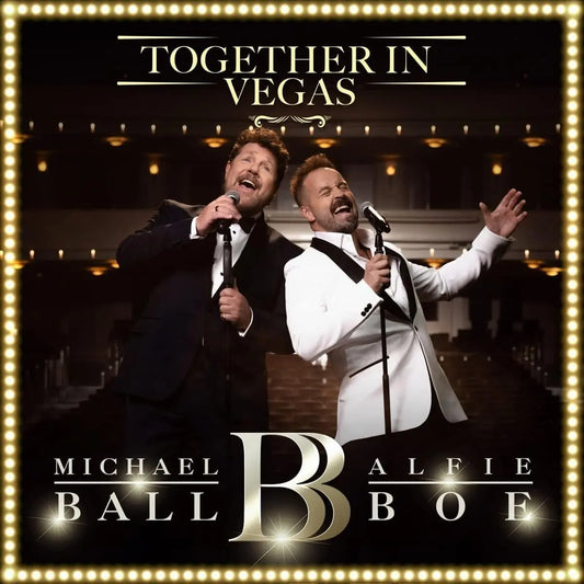 Michael Ball Alfie Boe Together In Vegas