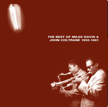 Miles Davis & John Coltrane - Complete Columbia Recordings