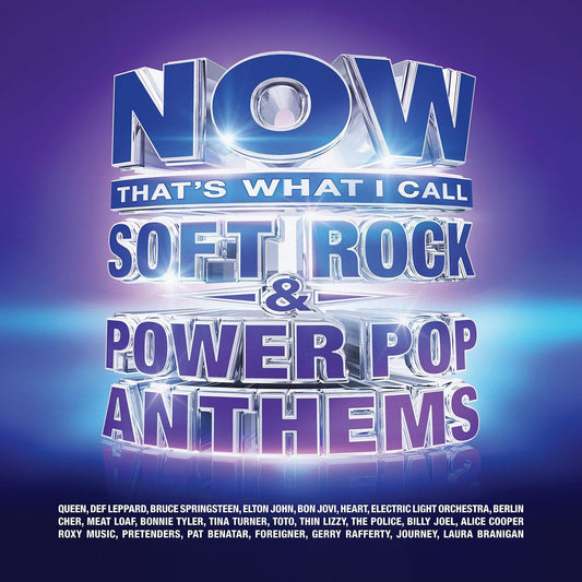 NOW - Soft Rock & Power Pop Anthems