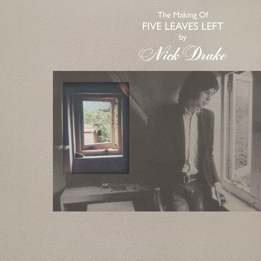 Nick Drake The Making of Five Leaves Left (CD)