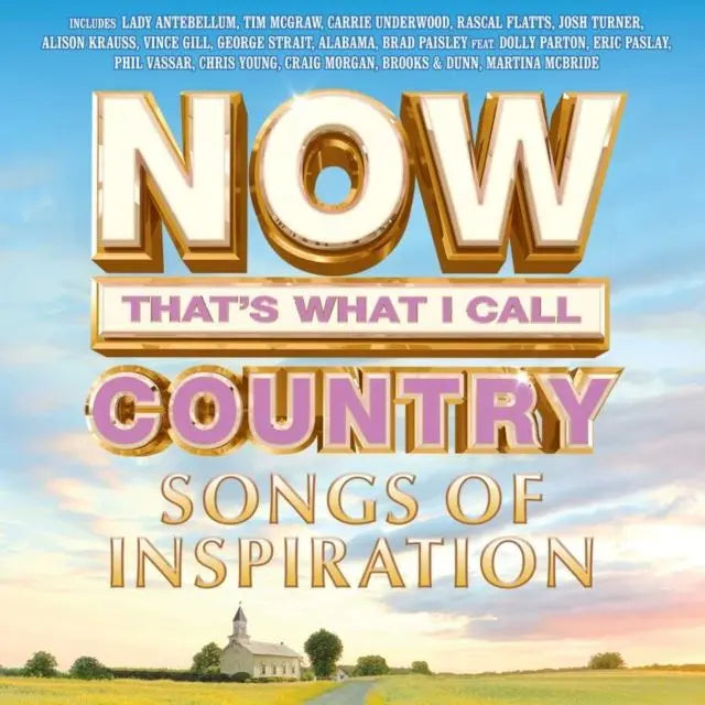 Now Country Songs Of Inspiration