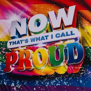 Now That's What I Call Music Proud