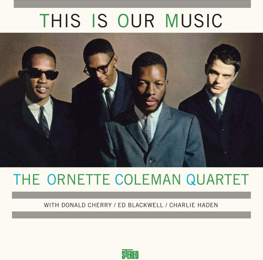 Ornette Coleman This Is Our Music