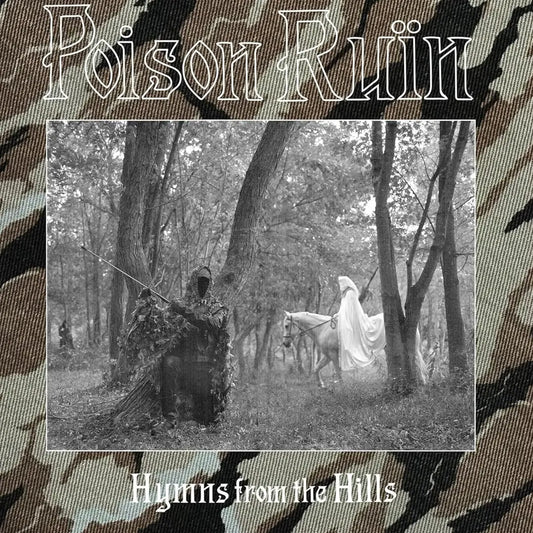 Poison Ruin Hymns From The Hills