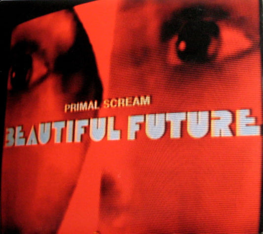Primal Scream Beautiful Future