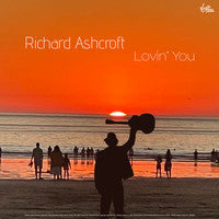 Richard Ashcroft Lovin' You