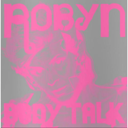 Robyn Complete Body Talk